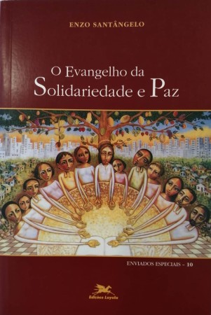 O Evangelho da Solidariedade e Paz